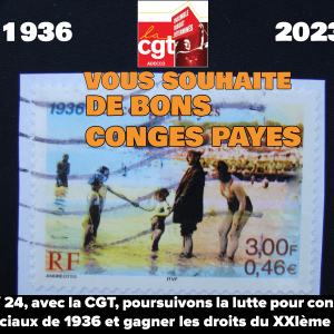CGT | Adecco - La CGT Adecco vous souhaite de bons Congés Payés 2023.