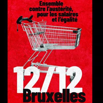 Le 12 Décembre à Bruxelles, ensemble contre l’austérité, pour les salaires et l’égalité hommes-femmes.