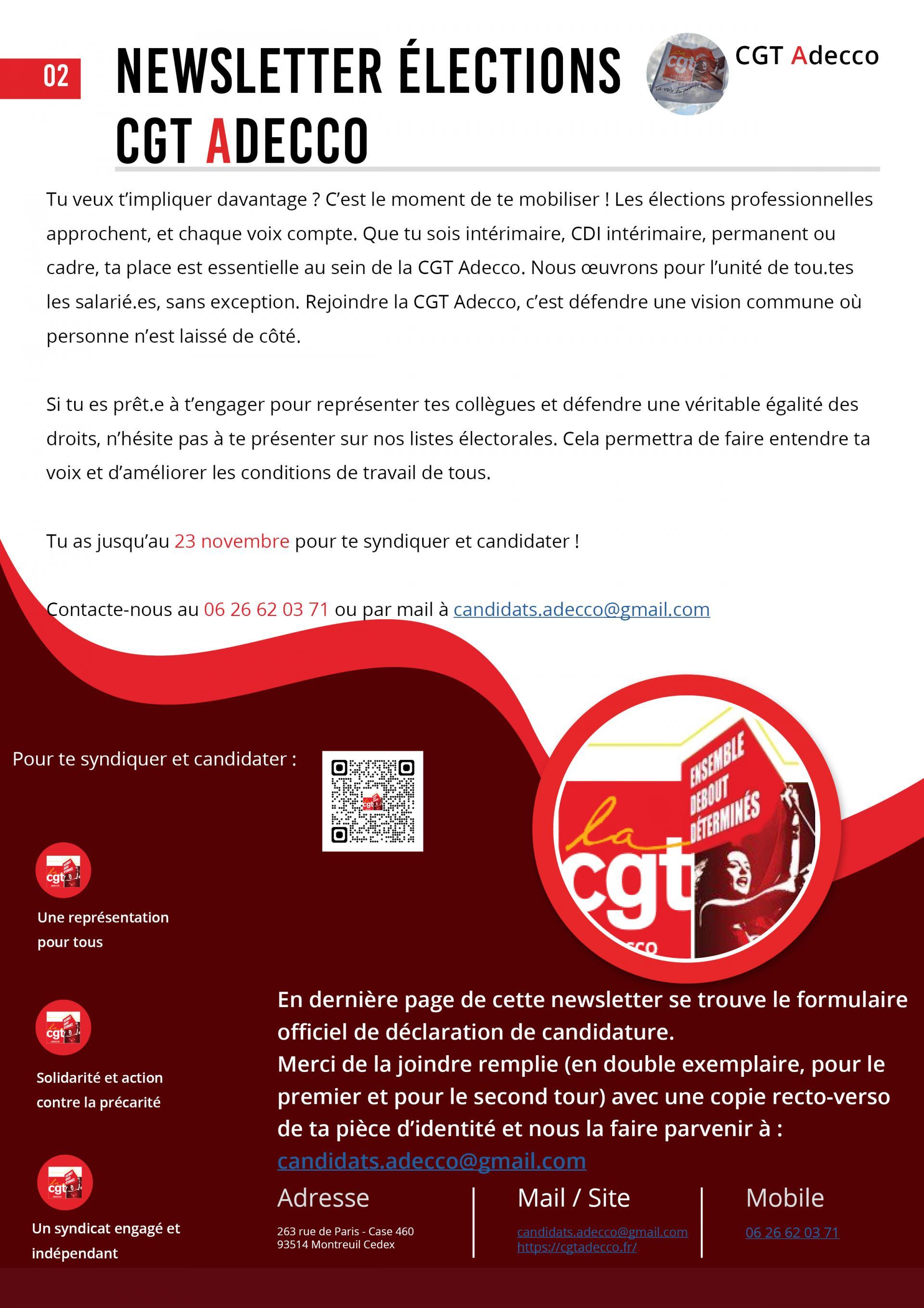 Tu as récemment contacté la CGT Adecco? Tu veux t'impliquer d'avantage? Voici la newsletter élections de la CGT Adecco. Syndique toi et candidate sur nos listes avant le 23 Novembre.