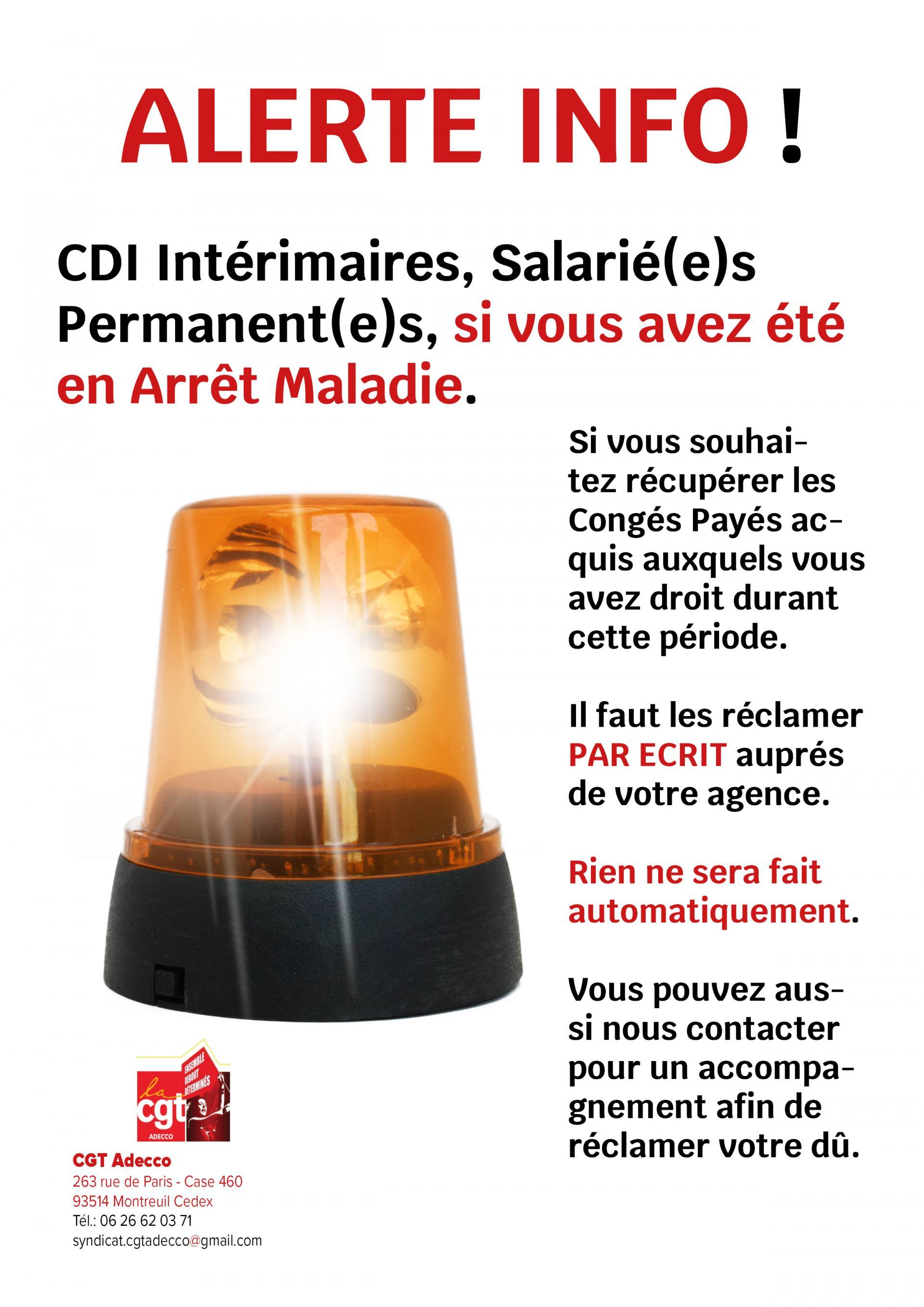 ALERTE INFO !  CDI Intérimaires, Salarié(e)s  Permanent(e)s, si vous avez été en Arrêt Maladie. Si vous souhaitez récupérer les Congés Payés acquis auxquels vous avez droit durant cette période.