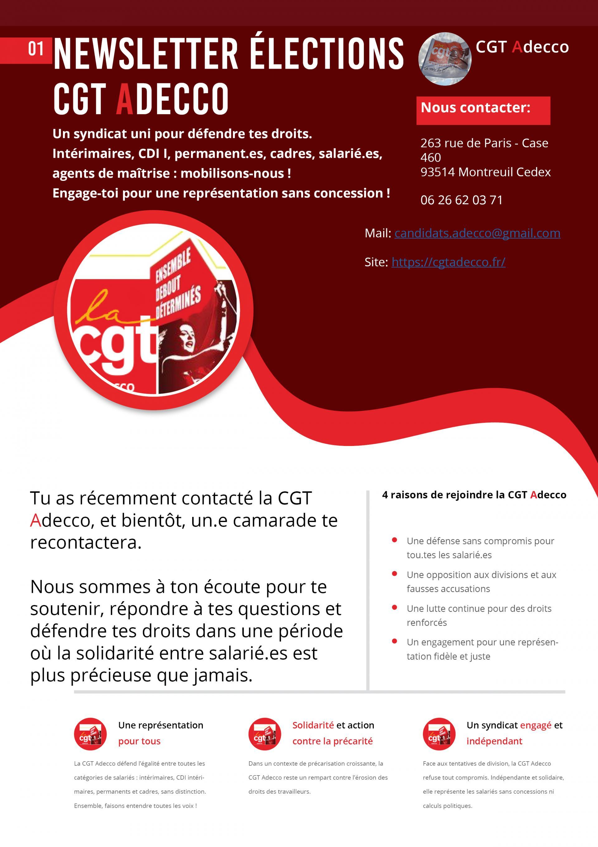 Tu as récemment contacté la CGT Adecco? Tu veux t'impliquer d'avantage? Voici la newsletter élections de la CGT Adecco. Syndique toi et candidate sur nos listes avant le 23 Novembre.