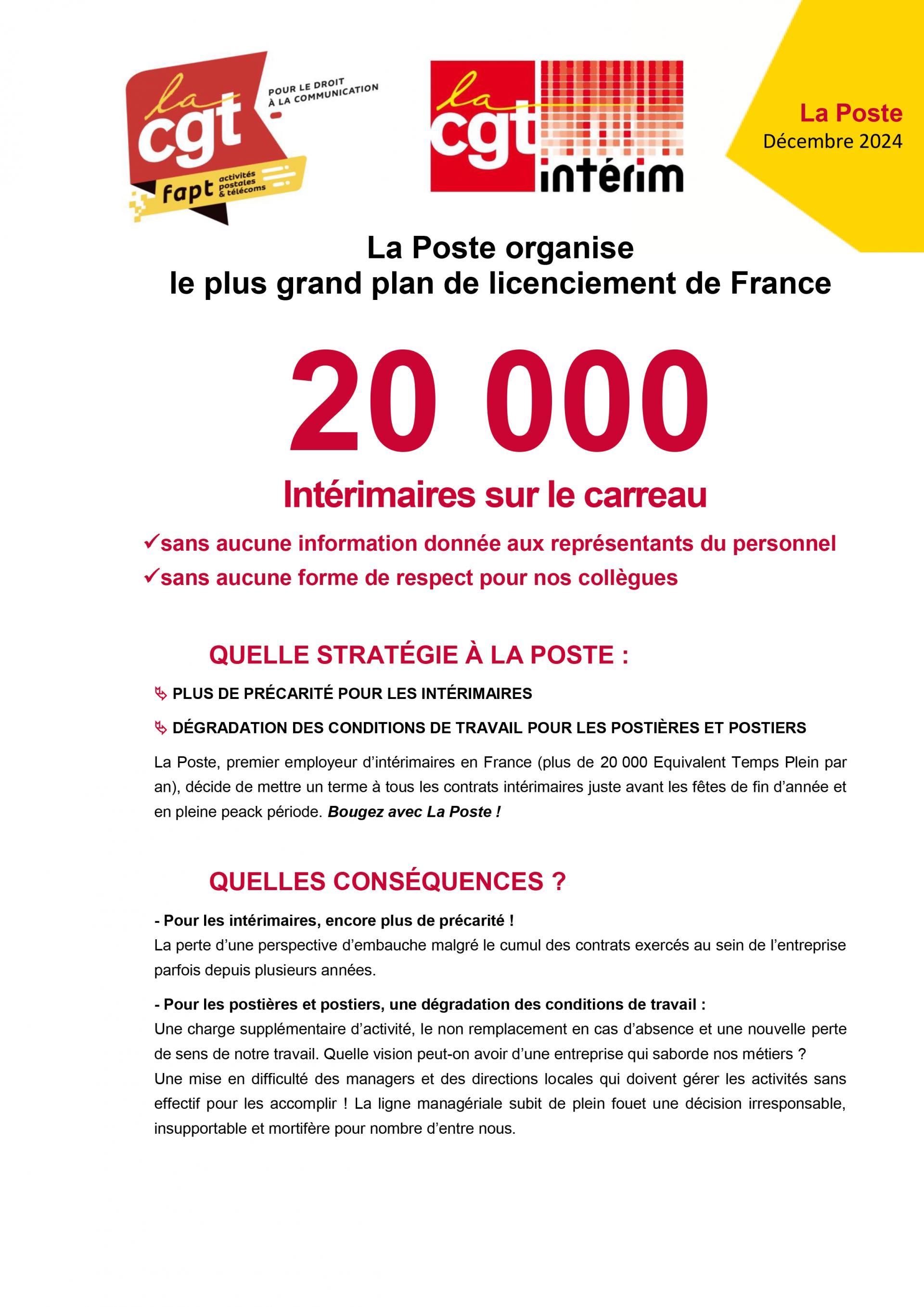 La Poste organise le plus grand plan de licenciement de France, 20 000 Intérimaires sur le carreau. La Poste ne recrutera plus de salariés intérimaires.