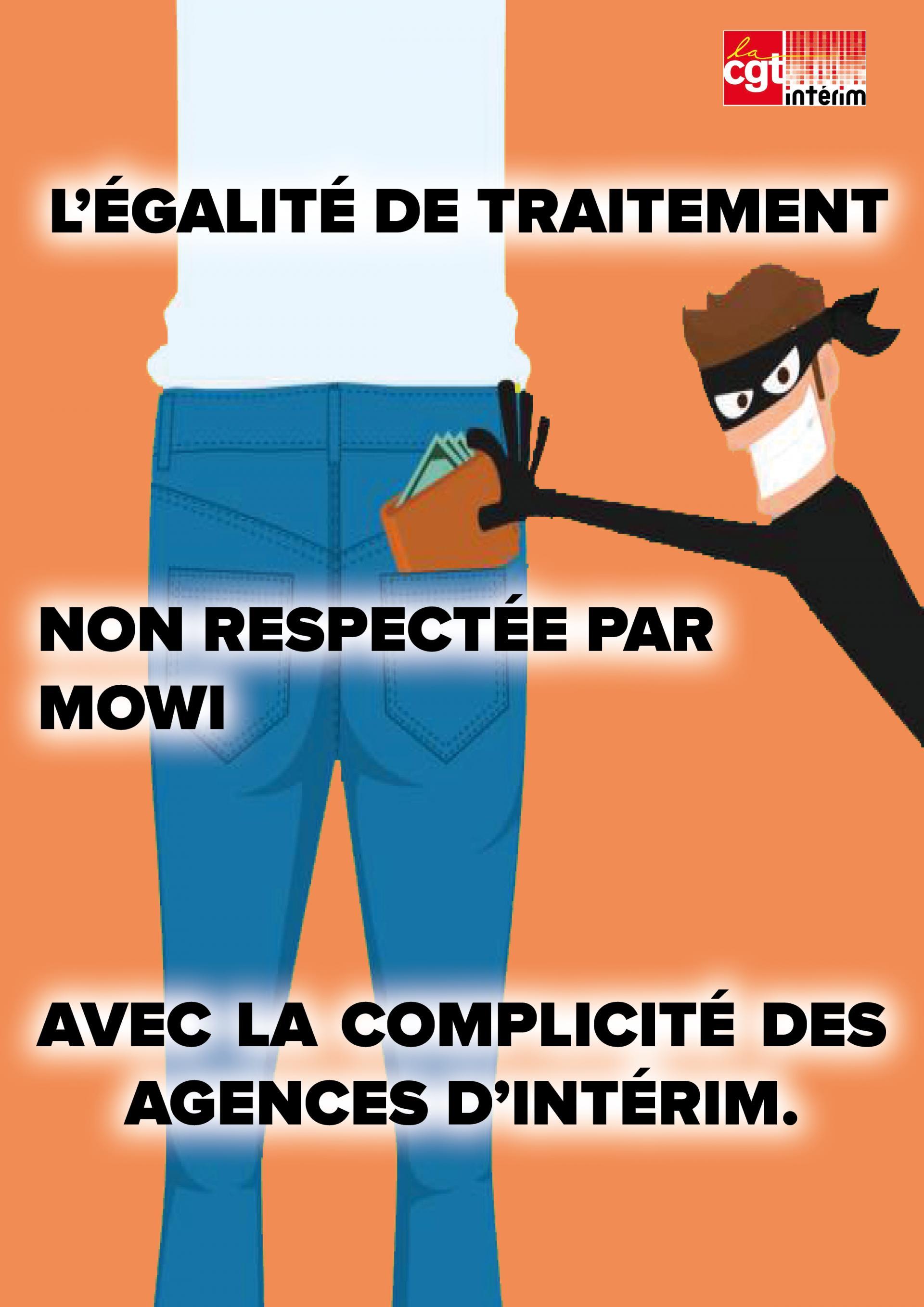 La CGT Adecco partout ou l'égalité de traitement n'est pas respectée.